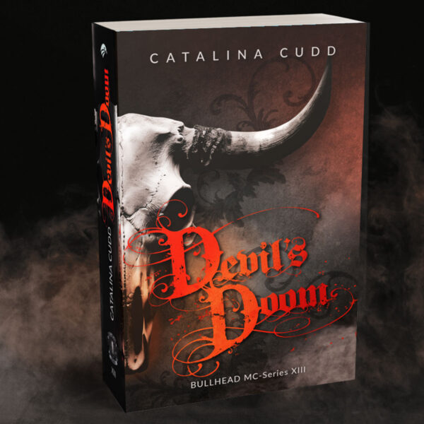 Devils Doom Bullhead MC, Rocker Romance, MC Romance, Thriller Romance, Dark Romance, Print